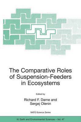 Richard F. Dame, Sergej Olenin, Richard F Dame - Comparative Roles of Suspension-Feeders in Ecosystems, Häftad