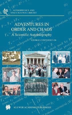 Adventures in Order and Chaos