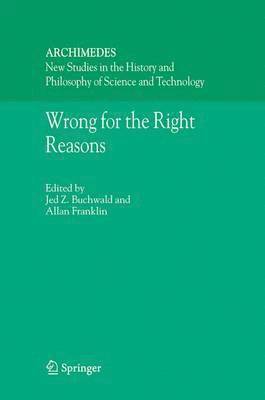 Wrong for the Right Reasons 1