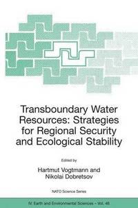 bokomslag Transboundary Water Resources: Strategies for Regional Security and Ecological Stability