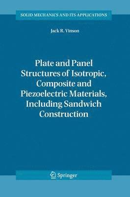 bokomslag Plate and Panel Structures of Isotropic, Composite and Piezoelectric Materials, Including Sandwich Construction