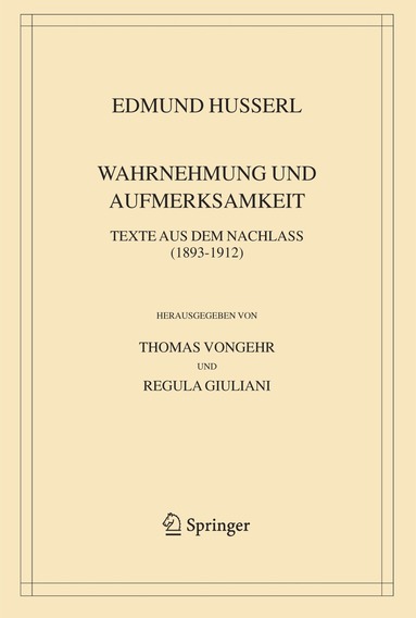 Edmund Husserl, Thomas Vongehr, Regula Giuliani - Wahrnehmung und Aufmerksamkeit, Inbunden