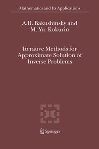 bokomslag Iterative Methods for Approximate Solution of Inverse Problems