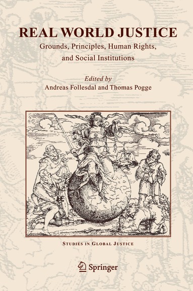 A. Follesdal, T. Pogge - Real World Justice, Inbunden