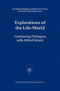 bokomslag Explorations of the Life-World