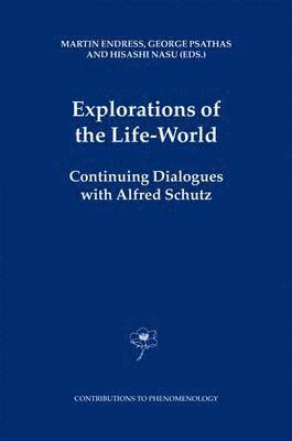bokomslag Explorations of the Life-World