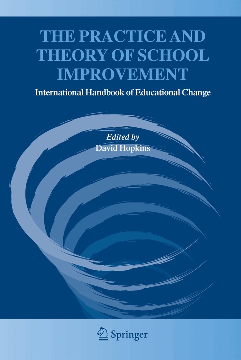 David Hopkins - Practice and Theory of School Improvement, Häftad