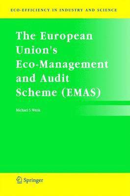 The European Union's Eco-Management and Audit Scheme (EMAS) 1