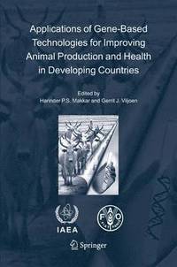 bokomslag Applications of Gene-Based Technologies for Improving Animal Production and Health in Developing Countries