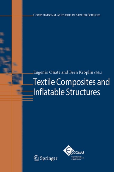 Eugenio Oñate, Bernd Kröplin - Textile Composites and Inflatable Structures, Inbunden
