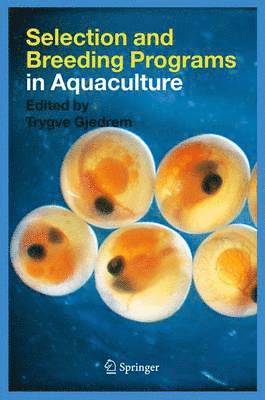 Selection and Breeding Programs in Aquaculture 1