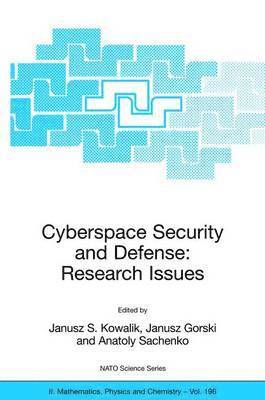 Cyberspace Security and Defense: Research Issues 1