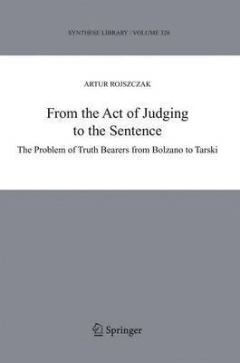 From the Act of Judging to the Sentence 1