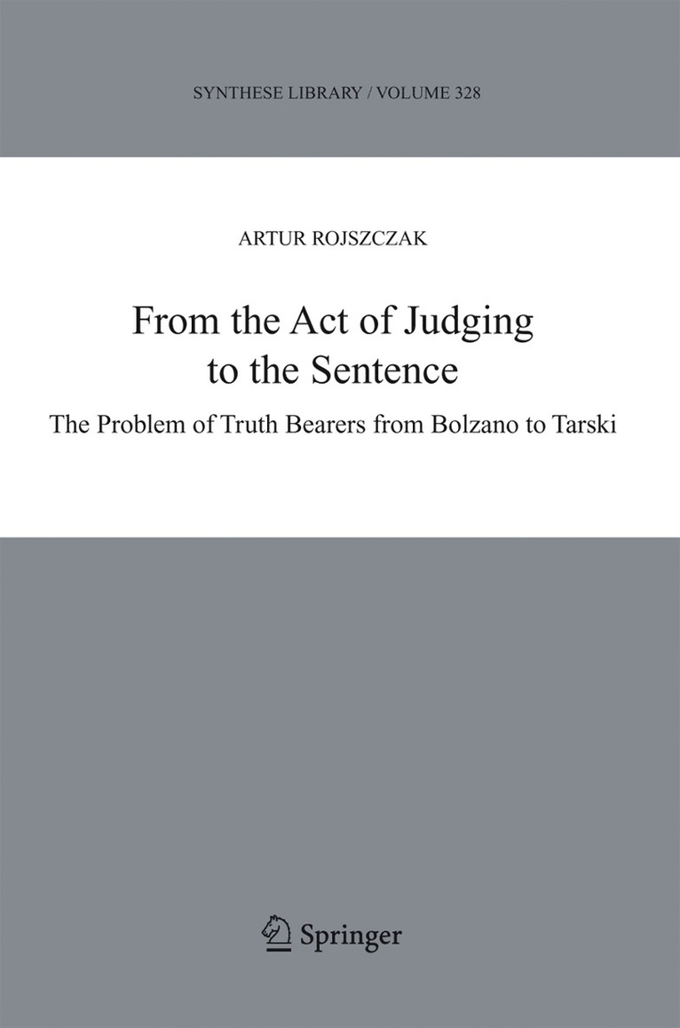 Artur Rojszczak, Jan Wolenski - From the Act of Judging to the Sentence, Inbunden