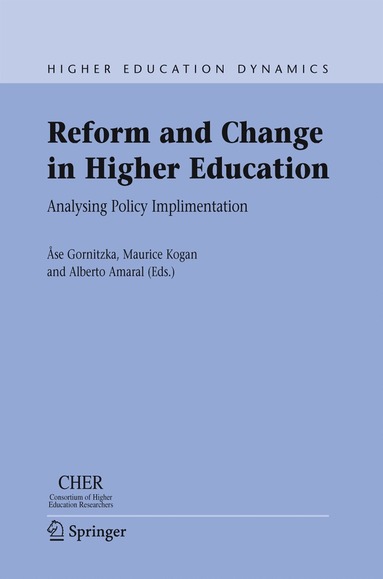 Åse Gornitzka, Maurice Kogan, Alberto Amaral - Reform and Change in Higher Education, Inbunden