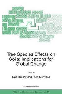 bokomslag Tree Species Effects on Soils: Implications for Global Change
