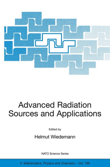 Helmut Wiedemann - Advanced Radiation Sources and Applications, Inbunden