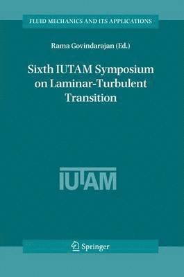 bokomslag Sixth IUTAM Symposium on Laminar-Turbulent Transition