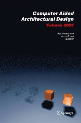 Computer Aided Architectural Design Futures 2005 1
