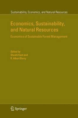 Shashi Kant, R. Albert Berry - Economics, Sustainability, and Natural Resources, Inbunden