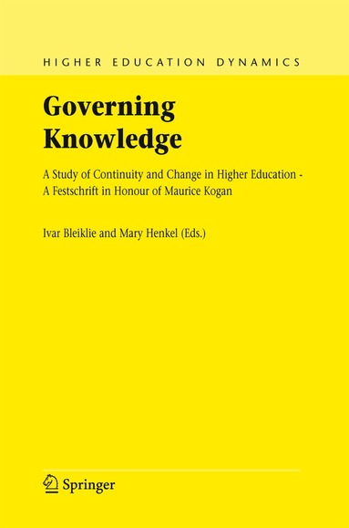Ivar Bleiklie, Mary Henkel - Governing Knowledge, Inbunden