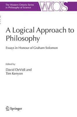 David DeVidi, Tim Kenyon, David Devidi - Logical Approach to Philosophy, Inbunden