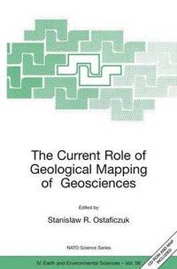 bokomslag The Current Role of Geological Mapping in Geosciences