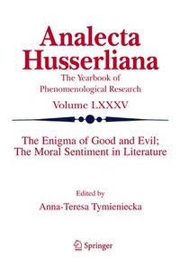 bokomslag The Enigma of Good and Evil: The Moral Sentiment in Literature