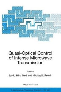 bokomslag Quasi-Optical Control of Intense Microwave Transmission