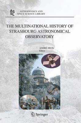 The Multinational History of Strasbourg Astronomical Observatory 1