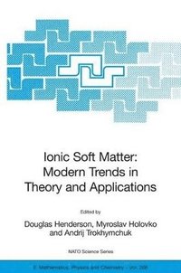 bokomslag Ionic Soft Matter: Modern Trends in Theory and Applications