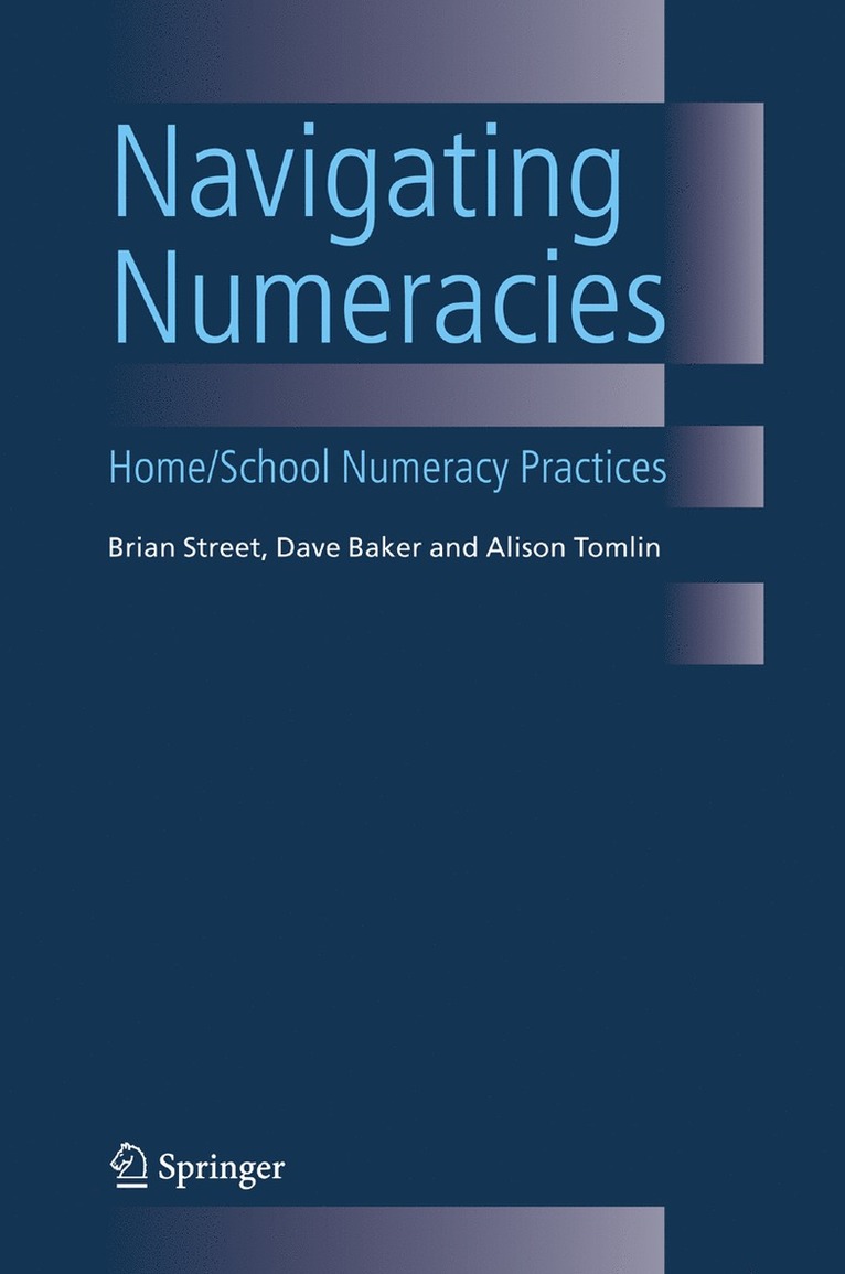 Brian V. Street, Dave Baker, Alison Tomlin, Brian V Street - Navigating Numeracies, Inbunden