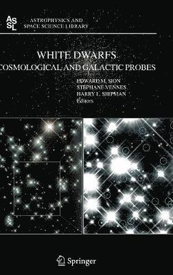 White Dwarfs: Cosmological and Galactic Probes 1