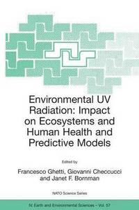 bokomslag Environmental UV Radiation: Impact on Ecosystems and Human Health and Predictive Models