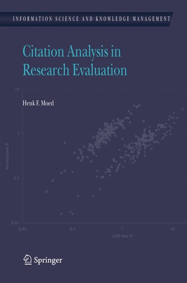 Henk F. Moed - Citation Analysis in Research Evaluation, Inbunden