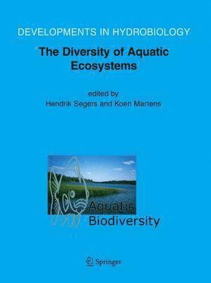 H. Segers, K. Martens - Aquatic Biodiversity II, Inbunden