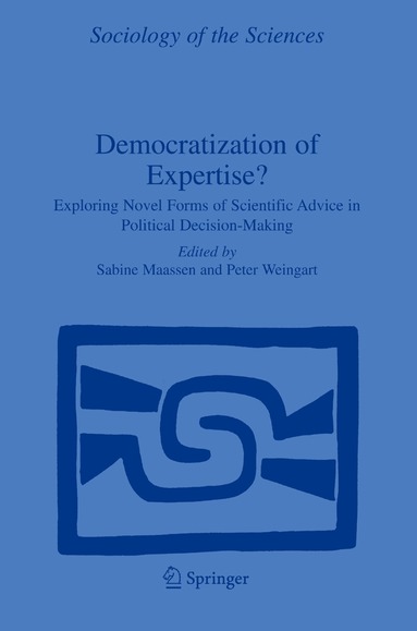 Sabine Maasen, P. Weingart - Democratization of Expertise?, Inbunden