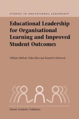 bokomslag Educational Leadership for Organisational Learning and Improved Student Outcomes