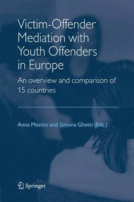 Victim-Offender Mediation with Youth Offenders in Europe 1