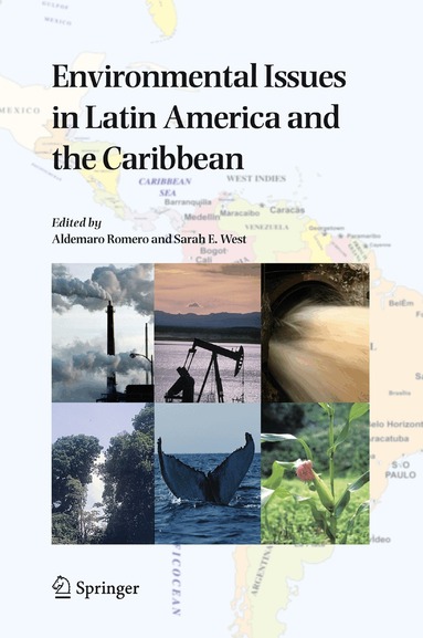 Aldemaro Romero, Sarah E. West - Environmental Issues in Latin America and the Caribbean, Inbunden