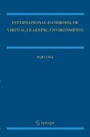 International Handbook of Virtual Learning Environments 1