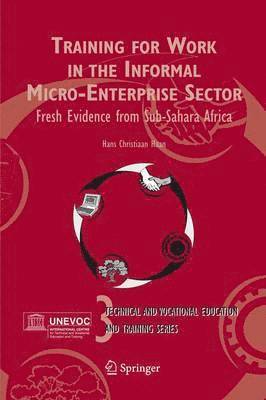 Training for Work in the Informal Micro-Enterprise Sector 1