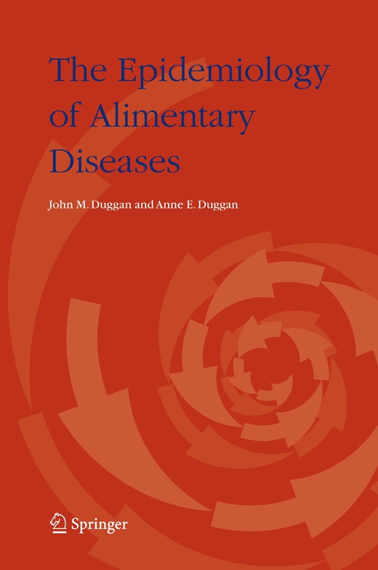 John M. Duggan, Anne E. Duggan, John M Duggan, Anne E Duggan - Epidemiology of Alimentary Diseases, Inbunden