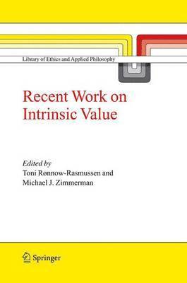 Recent Work on Intrinsic Value 1