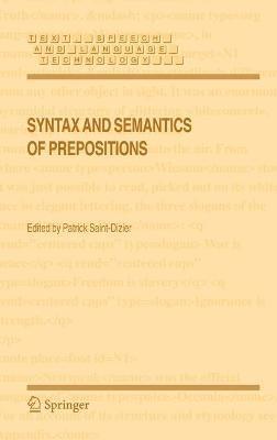 Patrick Saint-Dizier - Syntax and Semantics of Prepositions, Inbunden