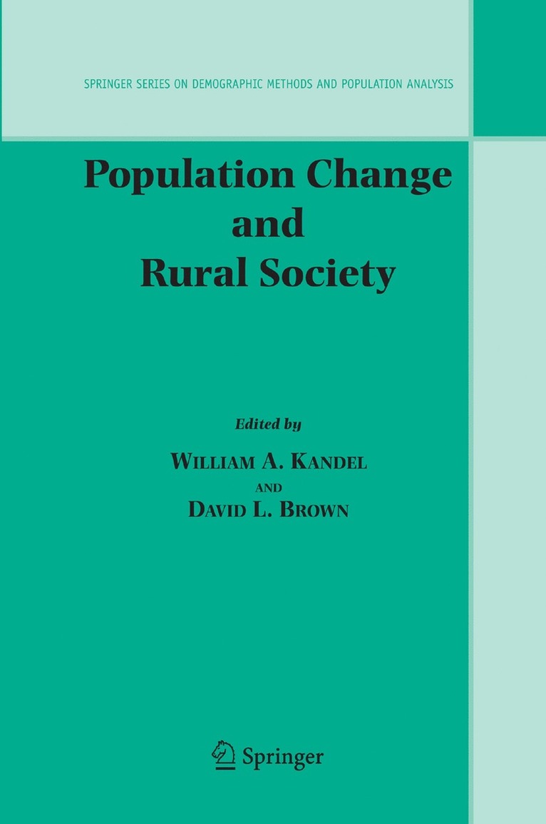 William A. Kandel, David L. Brown - Population Change and Rural Society, Häftad