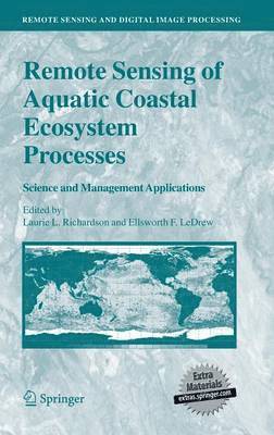 bokomslag Remote Sensing of Aquatic Coastal Ecosystem Processes