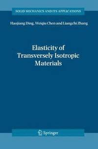 bokomslag Elasticity of Transversely Isotropic Materials