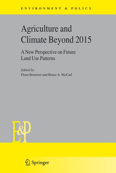 Floor Brouwer, Bruce A. McCarl - Agriculture and Climate Beyond 2015, Inbunden