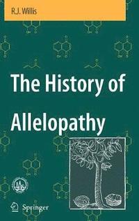bokomslag The History of Allelopathy